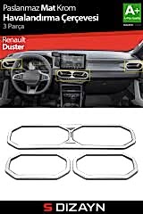 S-Dizayn Renault Duster Krom Havalandırma Çerçevesi 3 Prç. 2024 Üzeri (Mat Krom) A+ Kalite