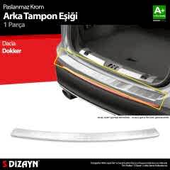 S-Dizayn Dacia Dokker Krom Arka Tampon Eşiği 2012 Üzeri A+ Kalite